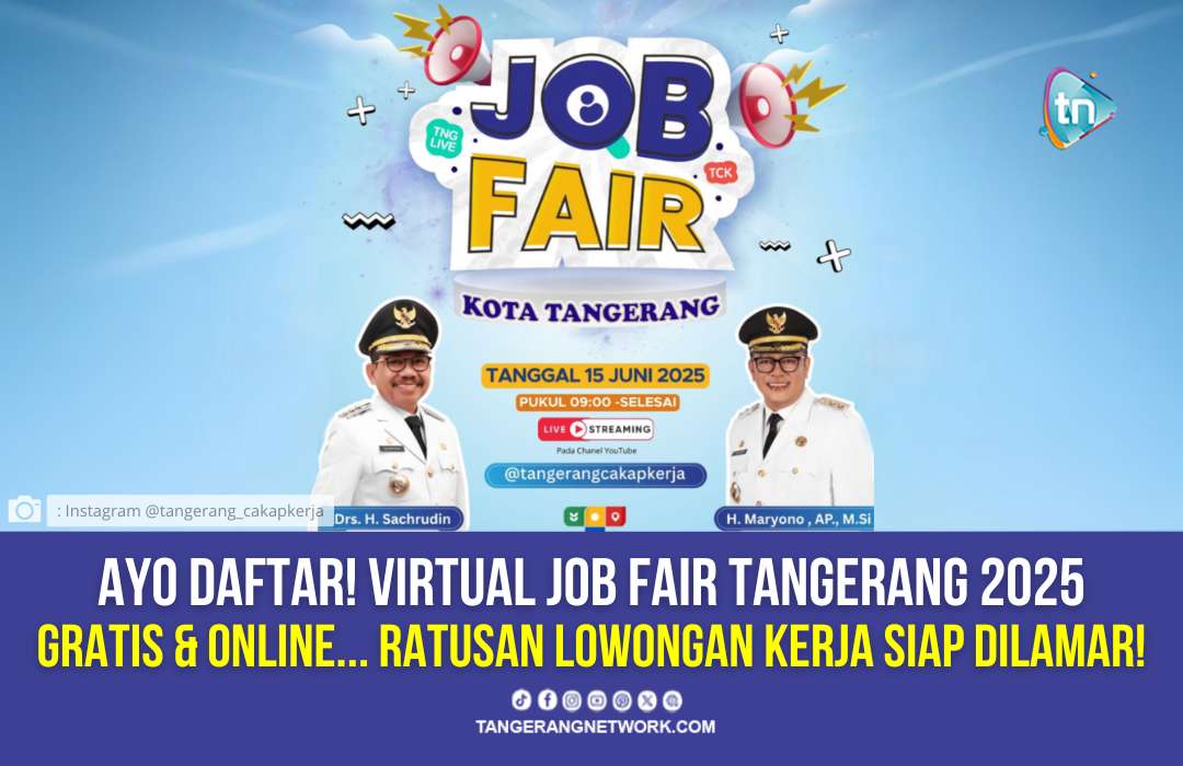 Virtual Job Fair Tangerang 2025 Kembali Digelar: Ratusan Lowongan Kerja Tersedia!
